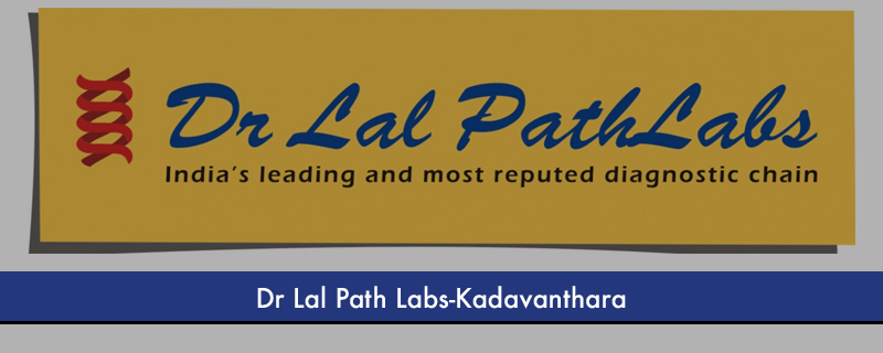 Dr Lal Path Labs-Kadavanthara 